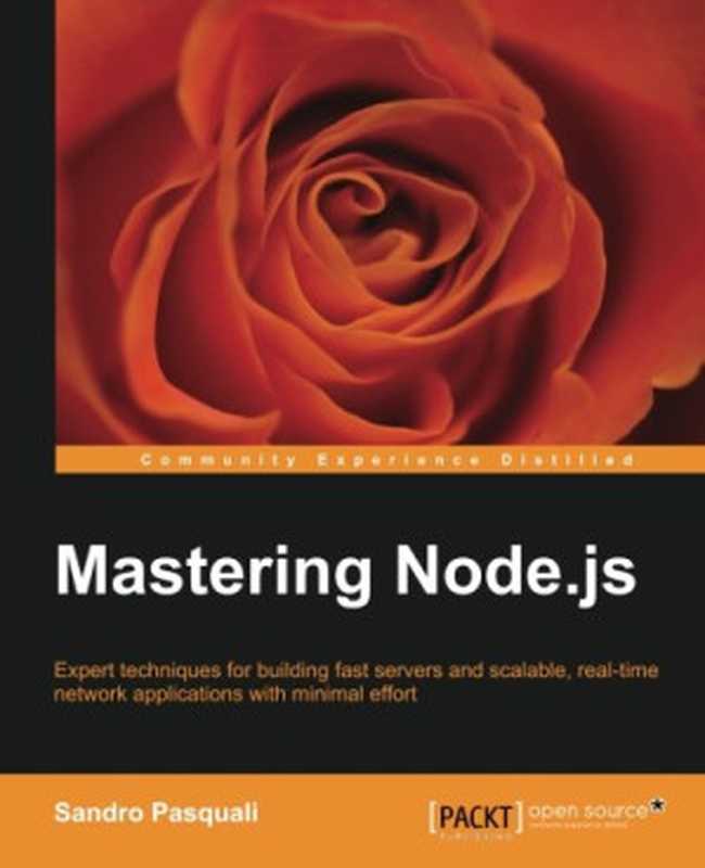 Mastering Node.js(Sandro Pasquali)(Packt Publishing 2013)