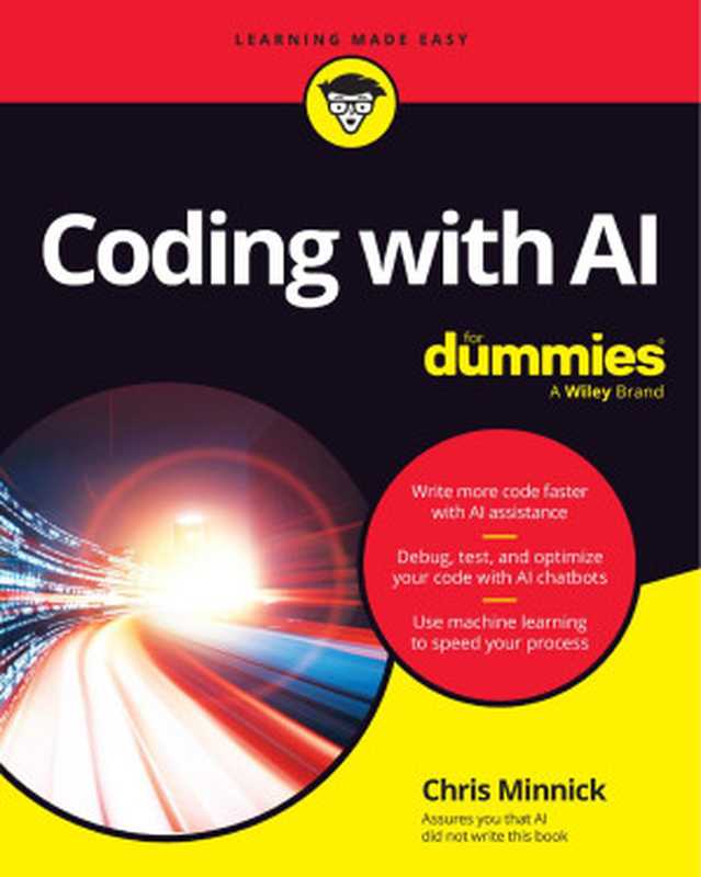 Coding with AI For Dummies®(Chris Minnick)(Wiley 2024)