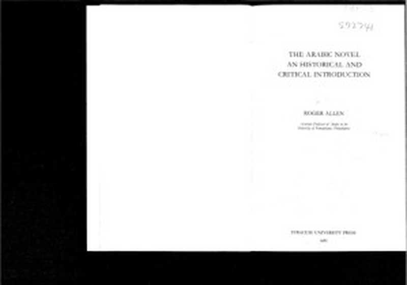 The Arabic Novel: An Historical and Critical Introduction(Roger Allen)(1982)