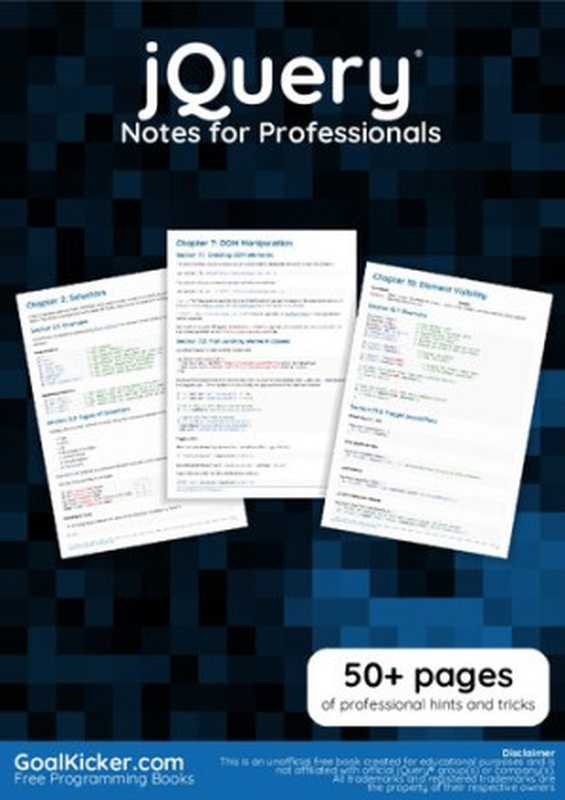 jQuery Notes For Professionals(https: goalkicker.com )(https: goalkicker.com )