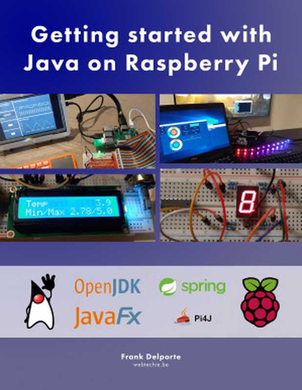Getting started with Java on the Raspberry Pi(Frank Delporte)(2020)
