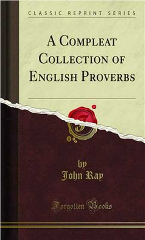 A Compleat Collection of English Proverbs（John Ray）