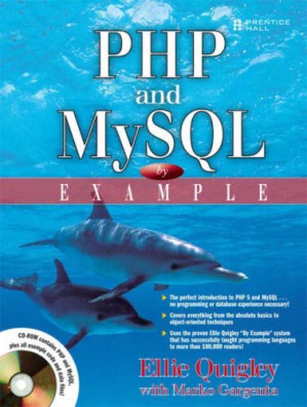 PHP and MySQL by Example(Ellie Quigley, Marko Gargenta)(Pearson P T R 2006)