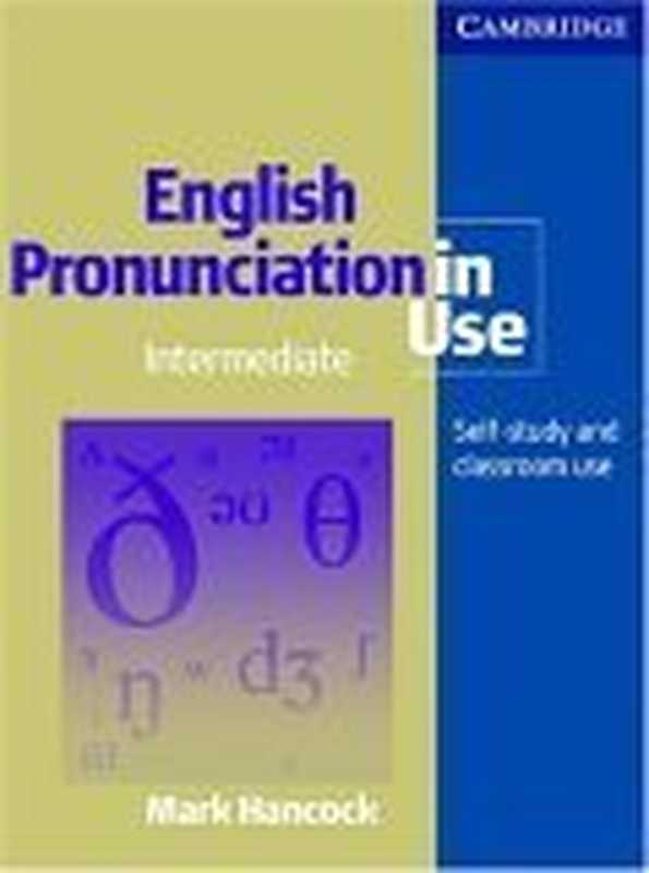 English Pronunciation In Use - Introduction（Mark Hancock）（Cambridge University Press 2003）