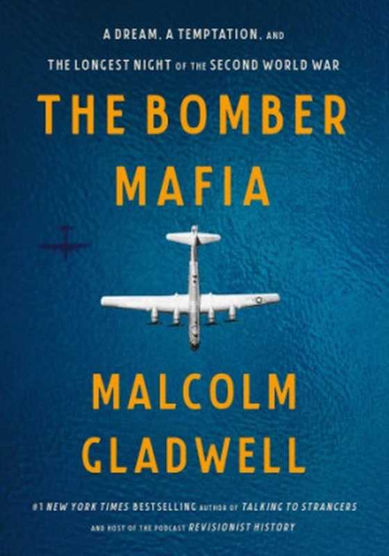 The Bomber Mafia(Malcolm Gladwell )(2021)