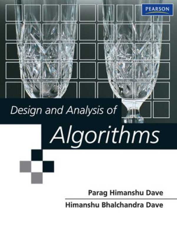 Design and Analysis of Algorithms(Parag Himanshu Dave, Himanshu Bhalchandra Dave)(Pearson Education 2007)