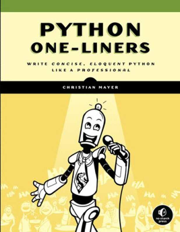 Python One-Liners(Christian Mayer)(No Starch Press 2020)