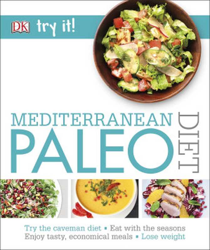 Try It! Mediterranean Paleo Diet(Dorling Kindersley Publishing Staff)(DK 2016)