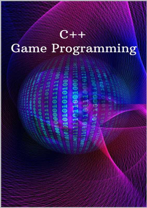 C++ Game Programming: New Book Learn C++ from scratch and start build your very own new games step by step(rizk, zizo)(UNKNOWN 2021)