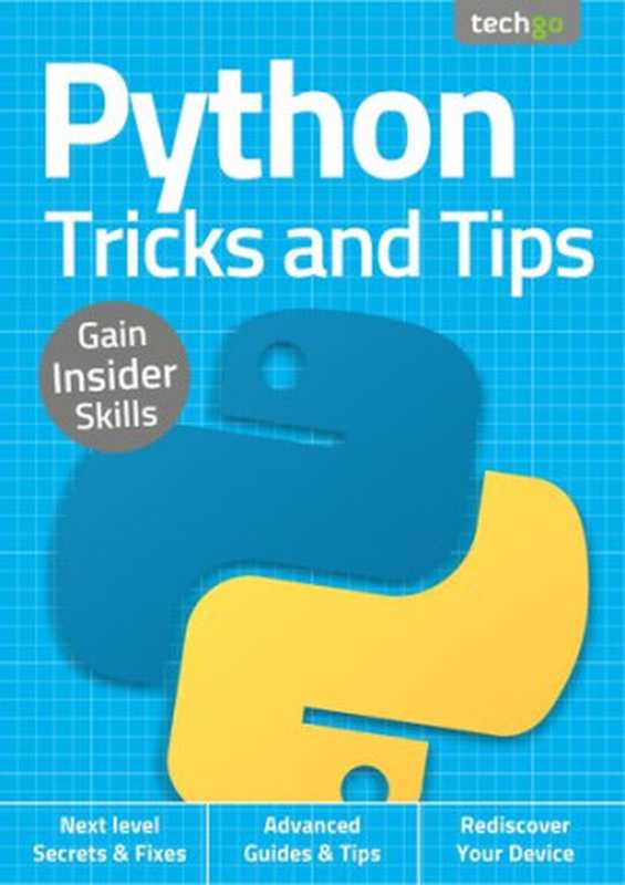 Python Tricks and Tips(TechGo)(TechGo 2020)