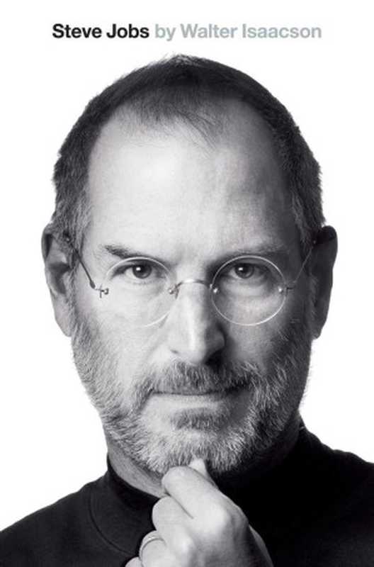 Steve Jobs（Isaacson  Walter）（Simon & Schuster 2011）