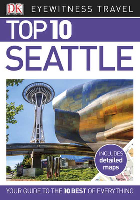 Top 10 Seattle(DK Travel)(DK Publishing)