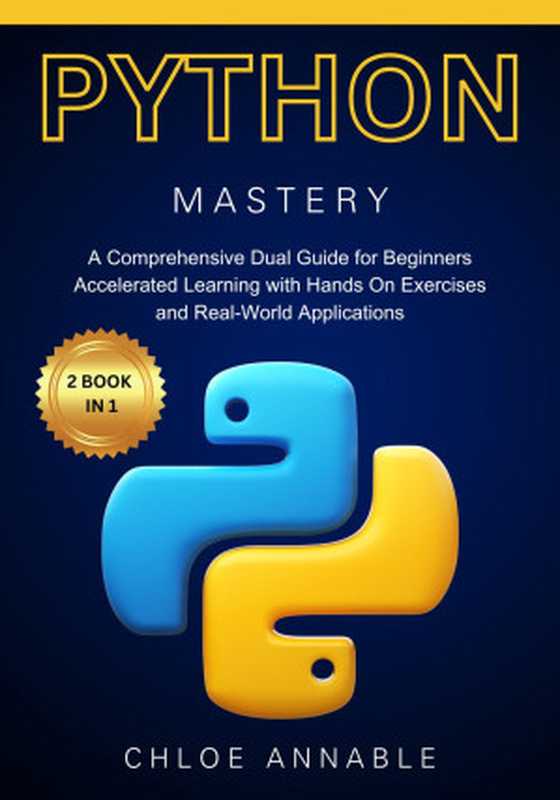 Mastering Python Programming： A Comprehensive Beginner