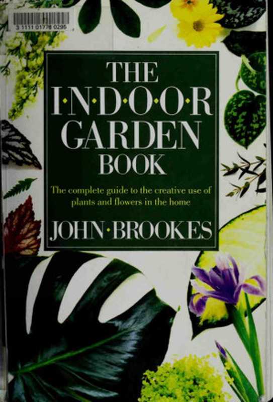 The Indoor Garden Book（John Brookes）（Dk Pub 1986）