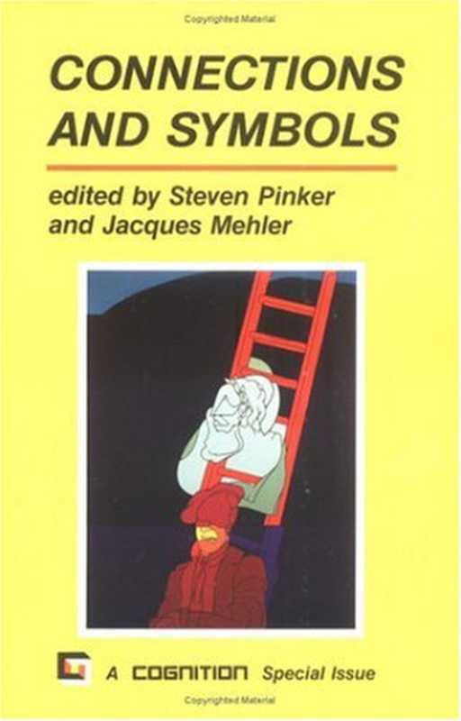 Connections and Symbols(Steven Pinker; Jacques Mehler (Editors))(The MIT Press 1988)