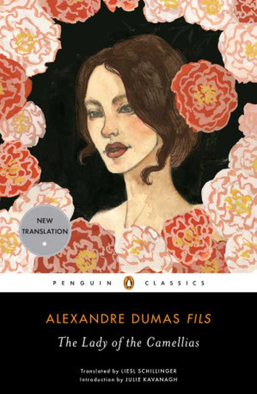 The Lady of the Camellias(Alexandre Dumas fils)(Penguin 2013)