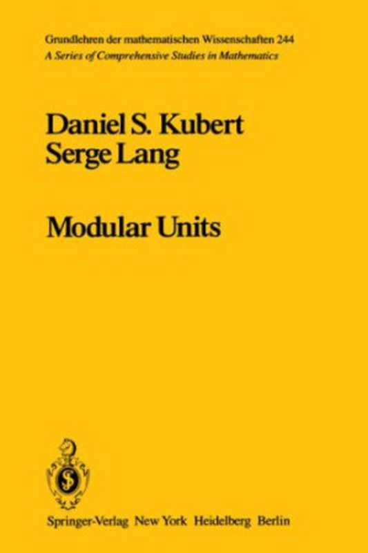 Modular Units（Daniel S. Kubert  Serge Lang）（Springer-Verlag New York 1981）