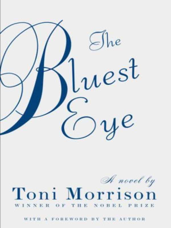 The Bluest Eye（Toni Morrison）（RosettaBooks LLC 2004）