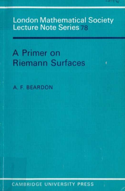 A Primer on Riemann Surfaces（A. F. Beardon）（Cambridge University Press 1984）