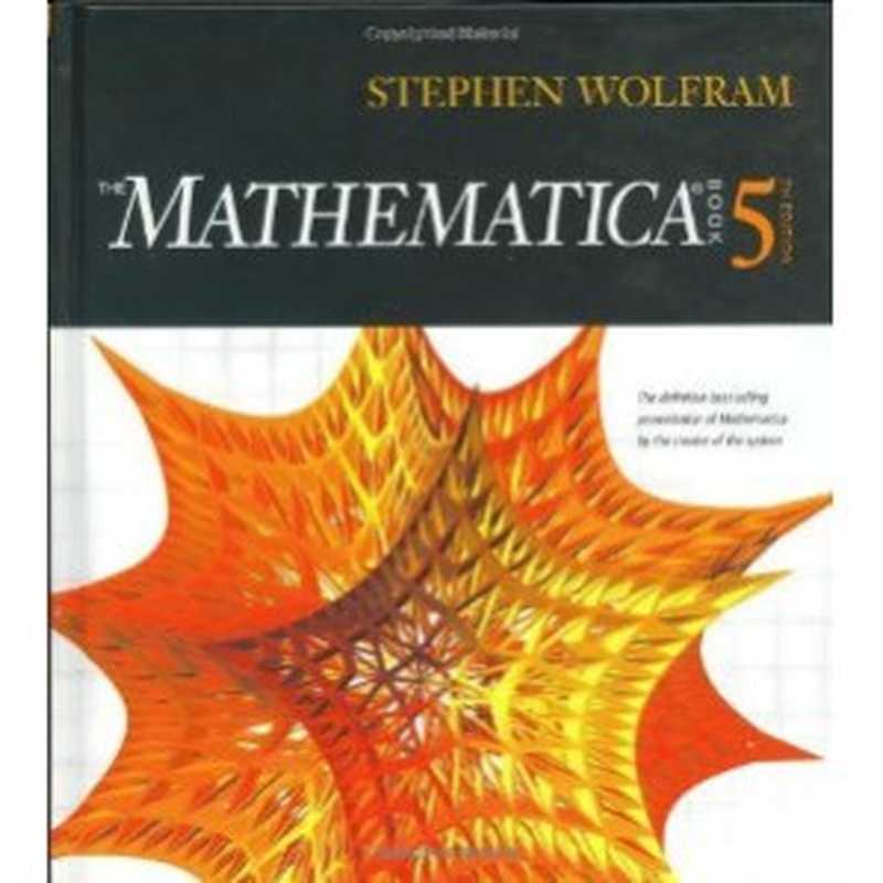 The Mathematica Book（Stephen Wolfram）（Wolfram Media 2003）