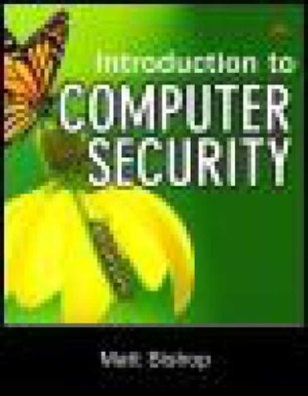 Introduction to computer security（Matt Bishop）（Addison-Wesley Professional 2004）