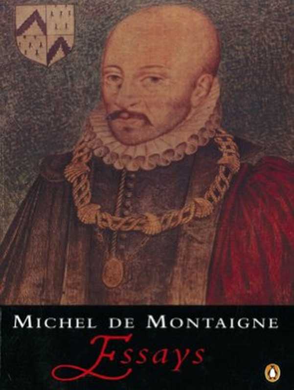 Montaigne  Essays（Michel de Montaigne  John M. Cohen  John M. Cohen）（Penguin Books 1993）