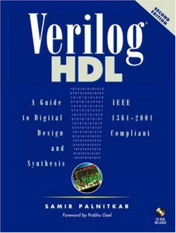 Verilog HDL - A Guide To Digital Design And Synthesis（Samir Palnitkar）（Prentice Hall PTR 2006）