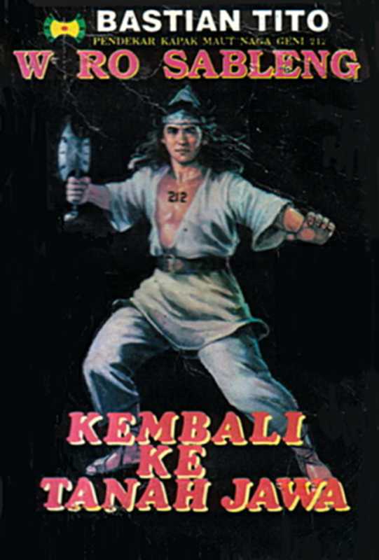 Wiro Sableng #120 - Kembali ke Tanah Jawa(Bastian Tito)