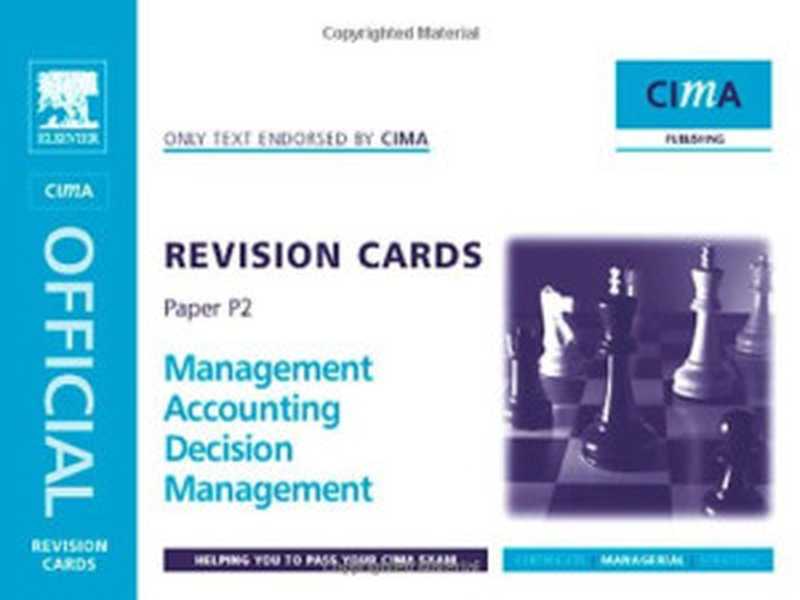 CIMA Revision Cards - Decision Management (CIMA Revision Cards)（Jo Avis）（CIMA Publishing 2005）