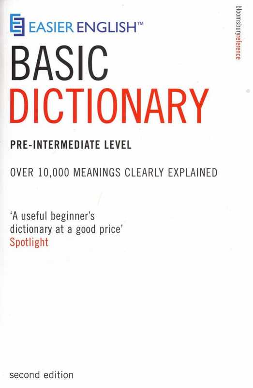 Easier English Basic Dictionary（Bloomsbury Publishing PLC）（Bloomsbury Publishing PLC 2004）
