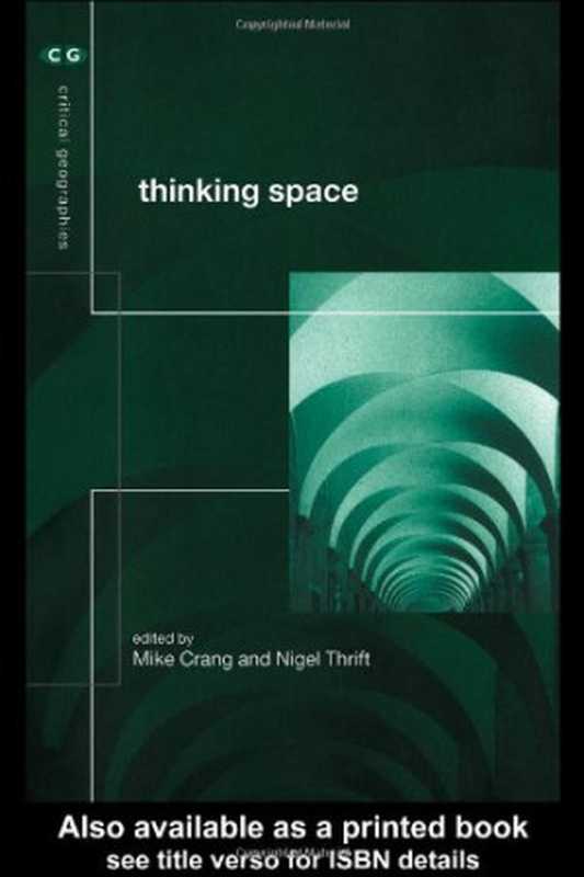 Thinking Space（Mike Crang  Nigel Thrift）（Routledge 2000）