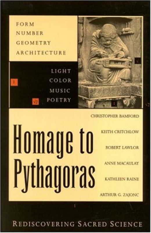 Homage to Pythagoras Rediscovering Sacred Science(Christopher Bamford)(Lindisfarne Pr 1994)