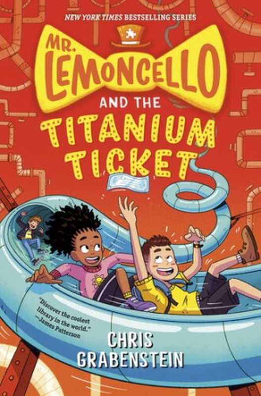 Mr. Lemoncello and the Titanium Ticket（Chris Grabenstein [Grabenstein  Chris]）（Random House Children