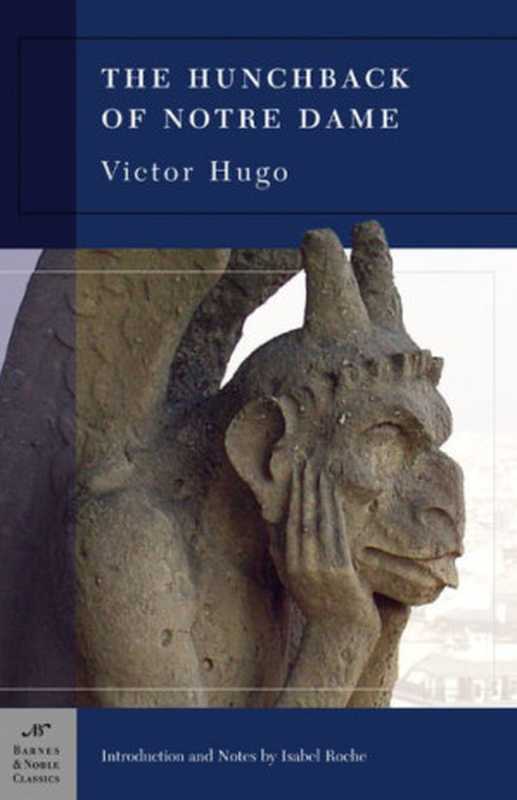The Hunchback of Notre Dame（Victor Hugo  Isabel Roche）（Barnes & Noble 2008）
