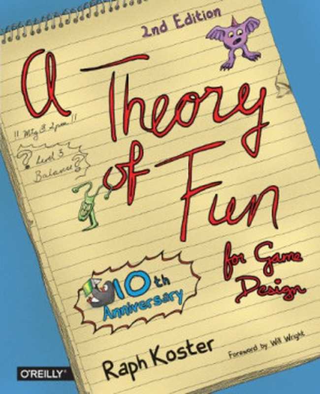 Theory of Fun for Game Design（Raph Koster）（O
