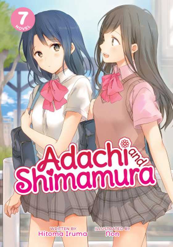 Adachi and Shimamura Vol. 7(Hitoma Iruma)(Seven Seas Entertainment 2021)