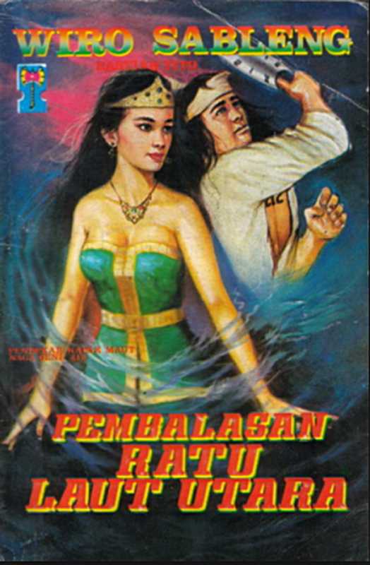 Wiro Sableng #47 - Pembalasan Ratu Laut Utara（Bastian Tito）