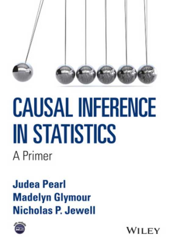 Causal Inference in Statistics（Judea Pearl）（Wiley 2016）