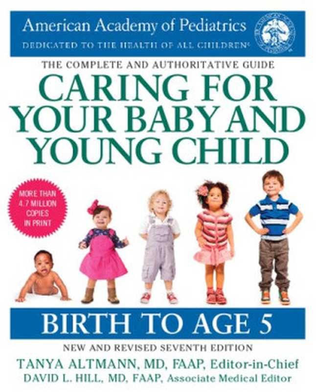 Caring for Your Baby and Young Child   Birth to Age 5（Tanya Altmann; American Academy of Pediatrics）（Bantam 2019）
