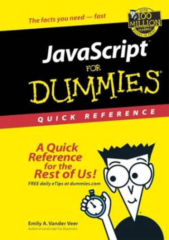 JavaScript for Dummies Quick Reference(Emily A. Vander Veer)(IDG Books Worldwide 1997)