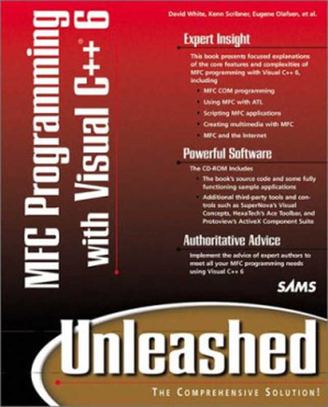 Mfc Programming With Visual C++ 6 Unleashed（David White  Kenn Scribner  Eugene Olafsen）（SAMS Pub 1999）