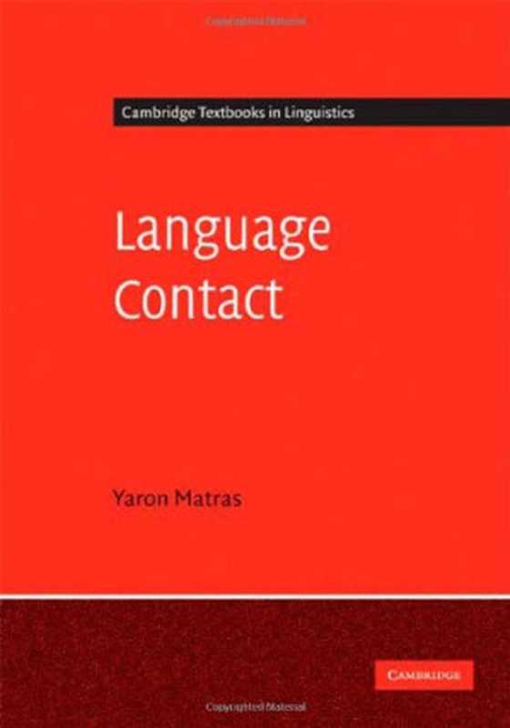 Language Contact (Cambridge Textbooks in Linguistics)(Yaron Matras)(2009)