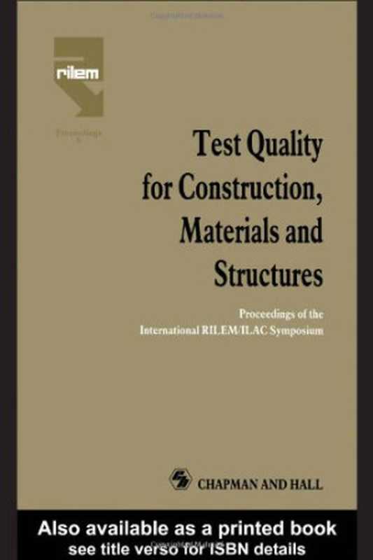 Test Quality for Construction  Materials and Structures（M. Fickelson）（Independely Published 2004）