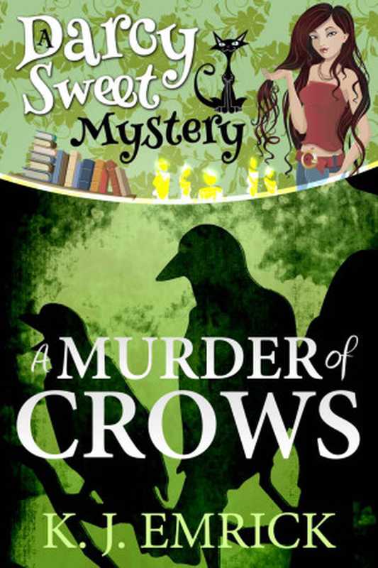 A Murder of Crows(Emrick K J)(South Coast Publishing 2014)