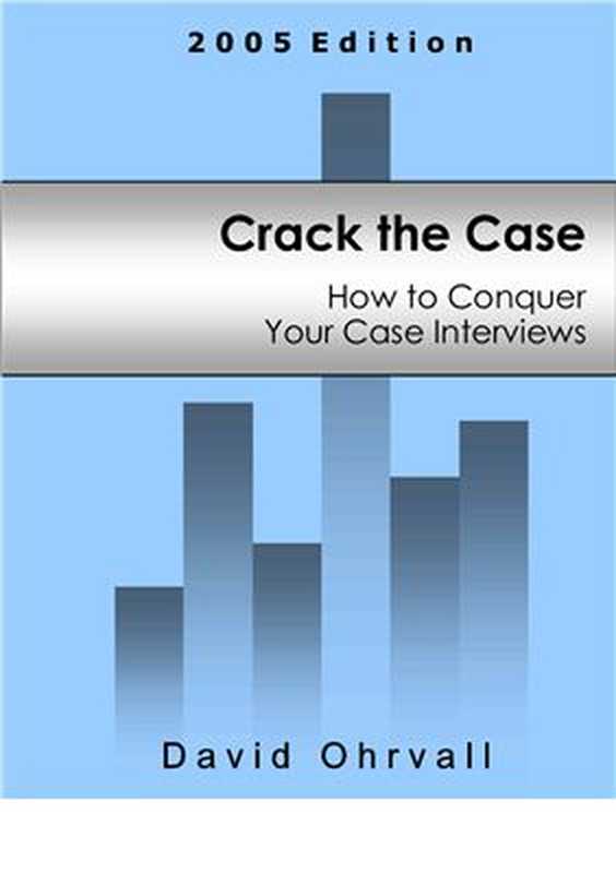Crack the Case - Consulting Interview(Ohrvall David.)
