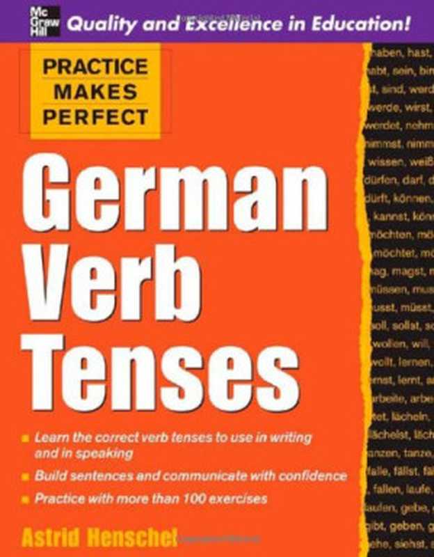 Practice Makes Perfect  German Verb Tenses（Astrid Henschel）（McGraw-Hill 2006）