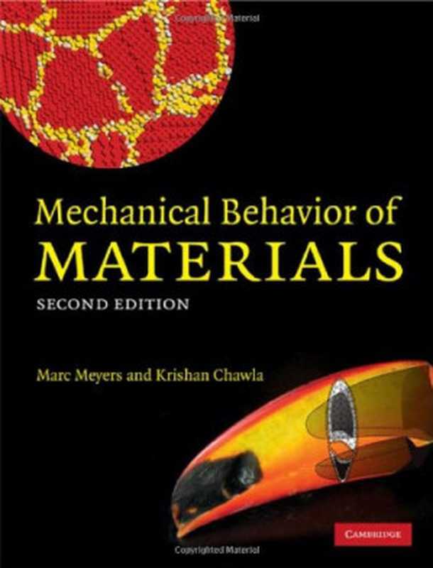 Mechanical behavior of materials（Marc André Meyers  Krishan Kumar Chawla）（Cambridge University Press 2008）