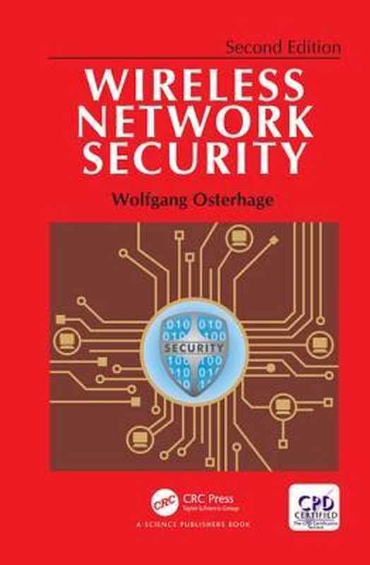 Wireless Network Security Second Edition(Wolfgang Osterhage)(CRC Press 2018)