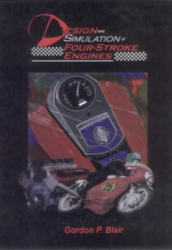 Design adn Simulation of Four-Stroke Engines(Gordon P. Blair)(SAE International 1999)