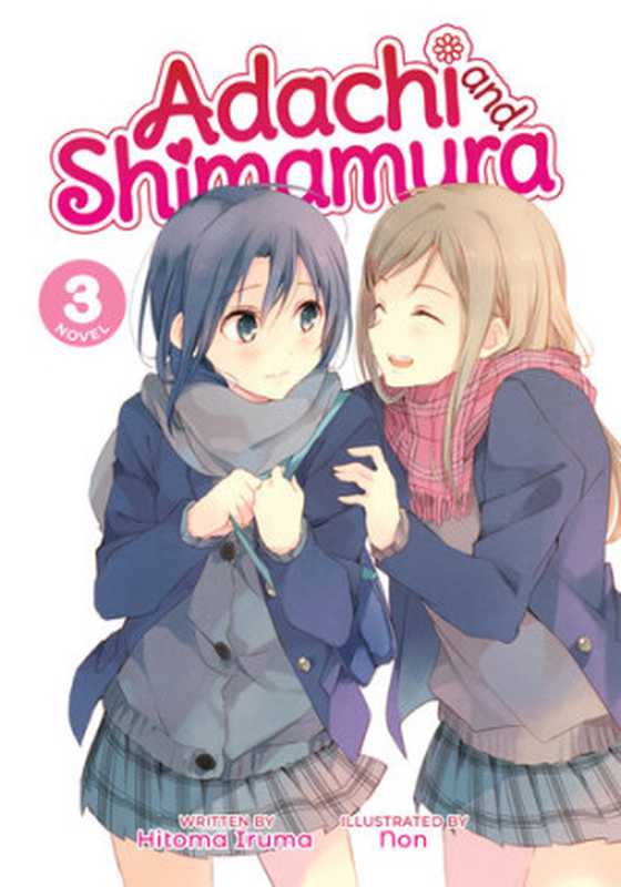 Adachi and Shimamura Vol. 3(Hitoma Iruma)(Seven Seas 2020)
